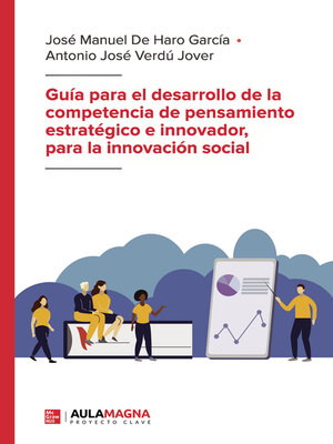 cover image of Guía para el desarrollo de la competencia de pensamiento estratégico e innovador, para la innovación social